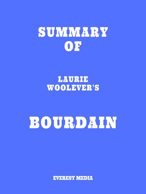 cover image of Summary of Laurie Woolever's Bourdain